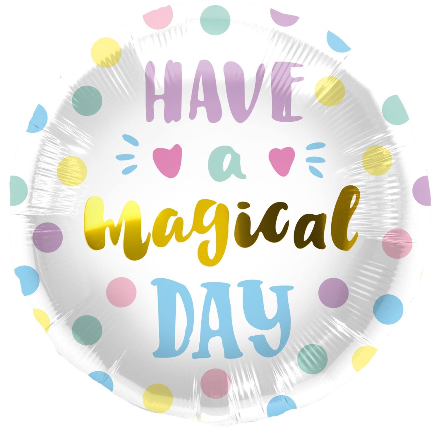 'Have a Magical Day'